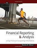 Financial Reporting and Analysis: Using Financial Accounting Information (Book Only)