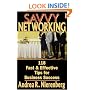 Savvy Networking: 118 Fast & Effective Tips for Business Success