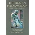 Teilhard the Human Phenomenon