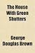 Books : The House With Green Shutters