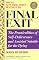 Final Exit (Third Edition): The Practicalities of Self-Deliverance and Assisted Suicide for the Dying