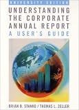 Understanding the Corporate Annual Report: A Users Guide
