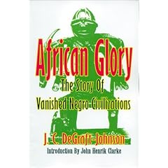 African Glory: The Story of Vanished Negro Civilizations