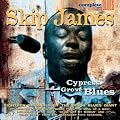 The Complete Early Recordings of Skip James