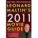 Leonard Maltin's 2011 Movie Guide (Leonard Maltin's Movie Guide)