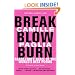 Break, Blow, Burn: Camille Paglia Reads Forty-three of the World's Best Poems