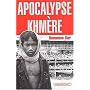 Apocalypse khm�re de Somanos Sar