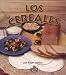 Book Los Cereales (Mi Primer Pasa Al Mundo Real / First Step Nonfiction)