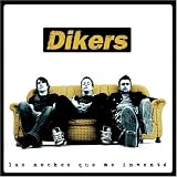 Dikers - Las Noches Que Me Invente