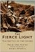 The Fierce Light: The Battle of the Somme July - November 1916