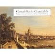Canaletto to Constable: Paintings of Town and Country from the Yale Center for British Art by Cynthia Roman, Carrie Roide, and Carrie Roider