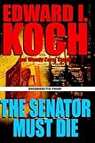 The Senator Must Die
