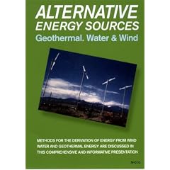 Alternative Energy Sources-(Geothermal,Water&Wind