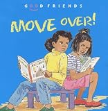 Move Over!