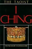 The Taoist I Ching (Shambhala Classics)