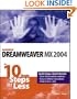 Dreamweaver MX 2004 in 10 Steps or Less