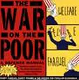 The War on the Poor: A Defense Manual