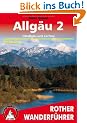 Allg�u, Bd.2, Ostallg�u und Lechtal: 50 ausgew�hlte Tageswanderungen in den Gebieten um F�ssen, Pfronten und Reutte sowie im Tannheimer Tal und im Lechtal