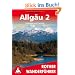 Allg�u, Bd.2, Ostallg�u und Lechtal: 50 ausgew�hlte Tageswanderungen in den Gebieten um F�ssen, Pfronten und Reutte sowie im Tannheimer Tal und im Lechtal