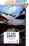 Ice Age Earth: Late Quaternary Geology and Climate (Physical environment series)