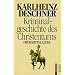 Kriminalgeschichte des Christentums: Das Fr�hmittelalter