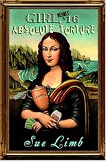 Girl, Nearly 16: Absolute Torture