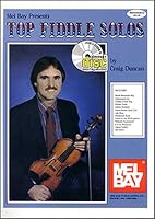 Mel Bay presents Top Fiddle Solos (Mel Bay Presents)