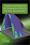Transformation of Domain Effects to the Boundary (Advances in Boundary Elements,)