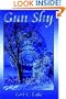 Gun Shy