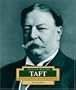 William Howard Taft: America's 27th President (Encyclopedia of Presidents, Second)