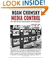 Media Control, Second Edition: The Spectacular Achievements of Propaganda (Open Media Series)
