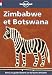 Lonely Planet Zimbabwe and Botswana (Lonely Planet Travel Guides French Edition)