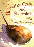 Horseshoe Crabs and Shorebirds: The Story of a Food Web