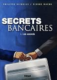 Secrets bancaires, Tome 1 : Les associés