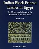 Review Oxford University Press, USA  / Indian Block-printed Textiles in Egypt: The Newberry Collection in the Ashmolean Museum, Oxford 2 Volume Set: Volume I, Text; Volume II, Catalogue
