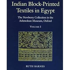 Indian Block-printed Textiles in Egypt: The Newberry Collection in the Ashmolean Museum, Oxford 2 Volume Set: Volume I, Text; Volume II, Catalogue