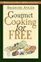 Gourmet Cooking for Free