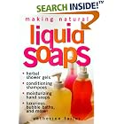 Making Natural Liquid Soaps: Herbal Shower Gels Conditioning Shampoos Moisturizing Hand... by  Catherine Failor