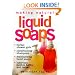 Making Natural Liquid Soaps: Herbal Shower Gels / Conditioning Shampoos / Moisturizing Hand Soaps