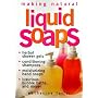 Making Natural Liquid Soaps