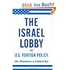 The Israel Lobby and U.S. Foreign Policy