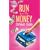 Run For The Money (Silhouette Bombshell)