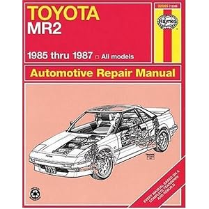 Toyota MR2, 1985-1987: All Models (Haynes Manuals) by John Haynes