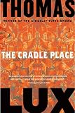  : The Cradle Place: Poems