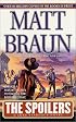 The Spoilers (Luke Starbuck Novels)