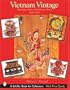 Vietnam Vintage: Antiques from Southeast Asia, 1900-1950 (Schiffer Book for Collectors)