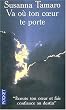 Va o� ton coeur te porte