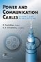 Power and Communication Cables: Theory and Applications (IEEE Press Series on Power Engineering)