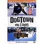Dogtown and Z-Boys