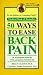 Book 50 Ways to Ease Back Pain (Medical Book of Remedies)
